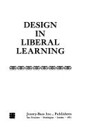 Design in liberal learning by Maxwell Henry Goldberg