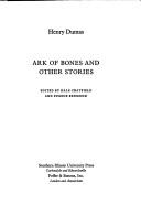 Cover of: Ark of bones, and other stories.