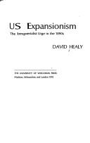 Cover of: US expansionism by David Healy