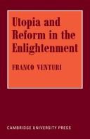 Cover of: Utopia and reform in the Enlightenment. -- by Franco Venturi