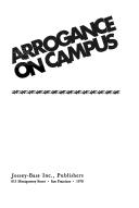 Cover of: Arrogance on campus