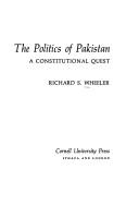 Cover of: The politics of Pakistan | Wheeler, Richard S.