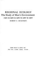 Cover of: Regional ecology: the study of man's environment