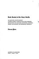 Basic books in the mass media by Eleanor Blum