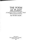 Cover of: The poem as plant: a biological view of Goethe's Faust.