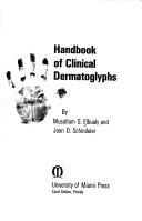 Cover of: Handbook of clinical dermatoglyphs | Musallam S. Elbualy