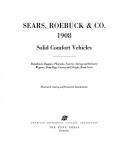 Cover of: 1908 solid comfort vehicles by Sears, Roebuck and Company