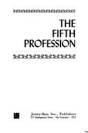 The fifth profession by William Earl Henry