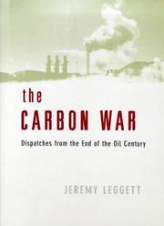 Cover of: The carbon war by Jeremy K. Leggett
