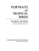 Portraits of tropical birds by John Stewart Dunning
