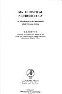 Cover of: Mathematical Neurobiology by J. S. Griffith