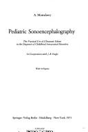 Pediatric sonoencephalography by A. Mostafawy