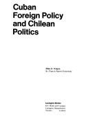 Cover of: Cuban foreign policy and Chilean politics by Miles D. Wolpin