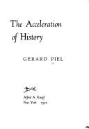 Cover of: The acceleration of history. by Gerard Piel