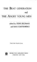 Cover of: beat generation and the angry young men | Gene Feldman