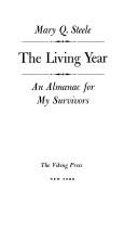 Cover of: The living year by Mary Q. Steele