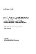 Cover of: Power, pollution, and public policy by Dennis W. Ducsik, editor.
