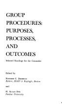 Cover of: Group procedures: purposes, processes, and outcomes by Richard C. Diedrich