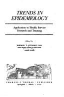 Cover of: Trends in epidemiology: application to health service research and training.