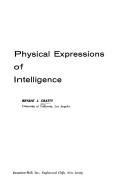 Cover of: Physical expressions of intelligence