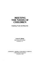Cover of: Meeting the needs of children: creating trust and security
