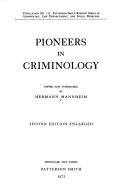 Pioneers in criminology by Hermann Mannheim
