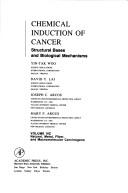 Chemical induction of cancer : structural bases and biological mechanisms by George Wolf, Joseph C. Arcos