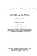 Cover of: Historia Śla̧ska by Polska Akademia Nauk. Instytut Historii