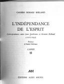 Cover of: L' indépendance de l'esprit: correspondance entre Jean Guéhenno et Romain Rolland, 1919-1944