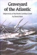 Cover of: Graveyard of the Atlantic by David Stick