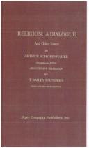 Cover of: Religion: a dialogue, and other essays. by Arthur Schopenhauer