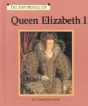 Cover of: Queen Elizabeth I