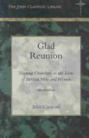 Cover of: Glad reunion: meeting ourselves in the lives of biblical men and women