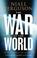 Cover of: The War of the World