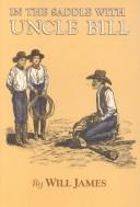 Cover of: In the saddle with Uncle Bill | Will James