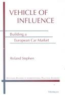 Cover of: Vehicle of influence | Roland Francis Stephen