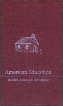 Cover of: The American road to culture: a social interpretation of education in the United States