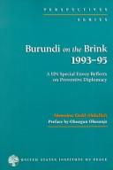 Cover of: Burundi on the brink, 1993-95: a UN special envoy reflects on preventive diplomacy