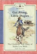 Book cover: Get along, little dogies | Lisa Waller Rogers