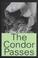 Cover of: The condor passes