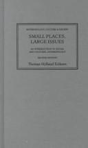 Cover of: Small places, large issues by Thomas Hylland Eriksen