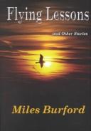 Cover of: Flying lessons | Miles Burford