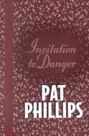 Cover of: Invitation to danger