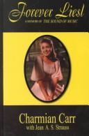 Forever Liesl by Charmian Carr