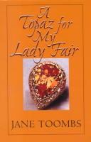 Cover of: A topaz for my lady fair
