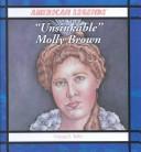 Cover of: "Unsinkable" Molly Brown