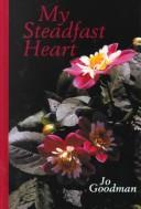 Cover of: My steadfast heart
