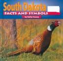 Cover of: South Dakota facts and symbols by Kathy Feeney