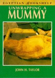 Cover of: Unwrapping a Mummy (Egyptian Bookshelf)