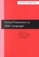 Cover of: Textual parameters in older languages by edited by Susan C. Herring, Pieter van Reneen, Lene Schøsler.